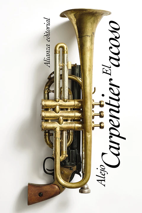 Alejo Carpentier - El acoso