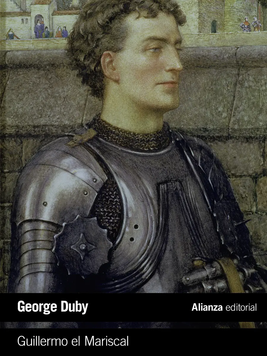 Georges Duby - Guillermo el Mariscal