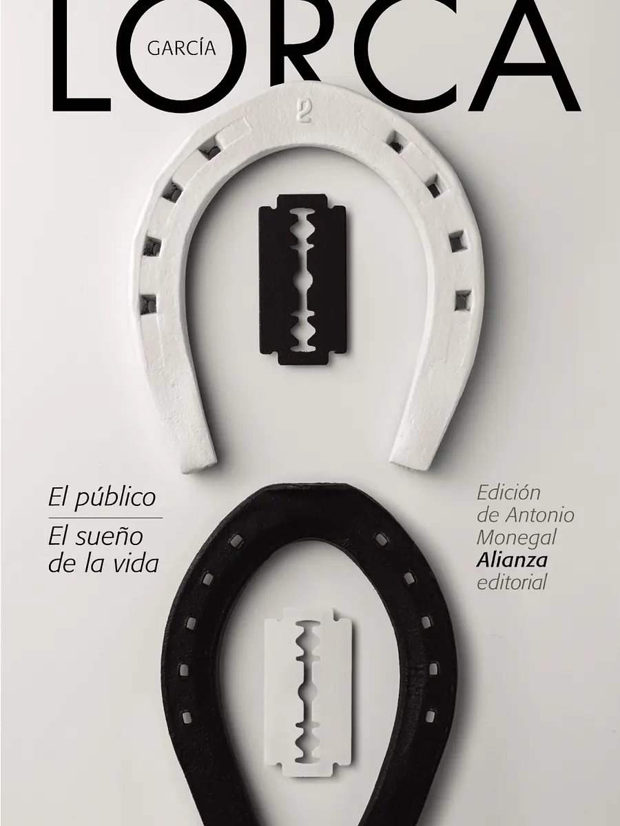 Federico García Lorca - El público. El sueño de la vida