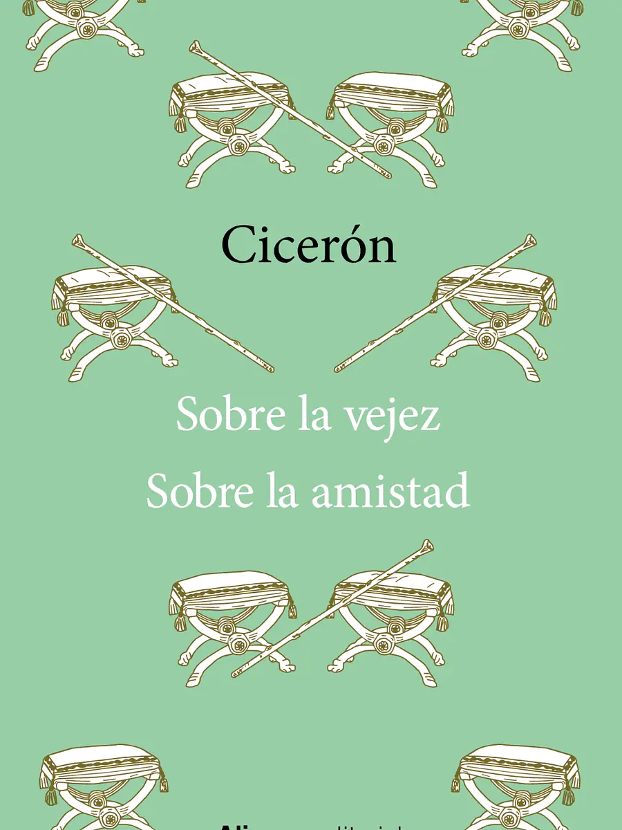 Cicerón - Sobre la vejez / Sobre la amistad