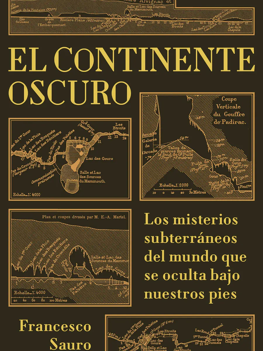 Francesco Sauro - El continente oscuro