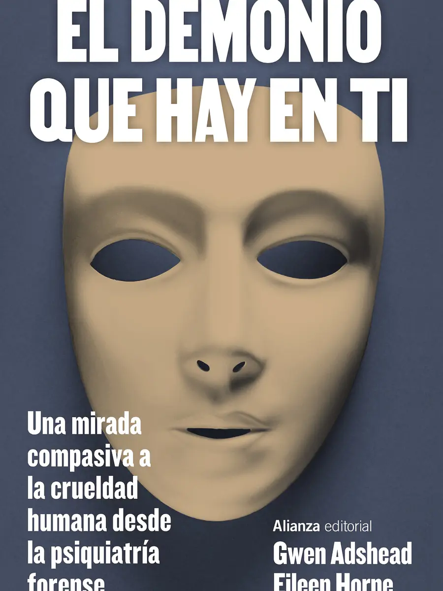 Gwen Adshead - El demonio que hay en ti