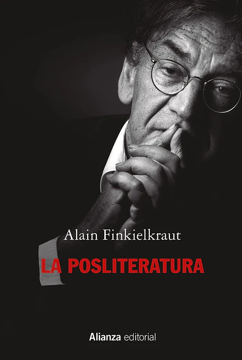 Alain Finkielkraut - La posliteratura