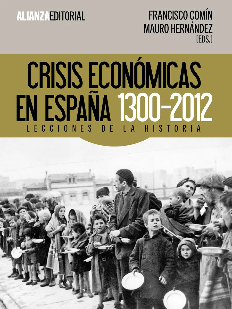 Francisco Comín Comín - Crisis económicas en España, 1300-2012