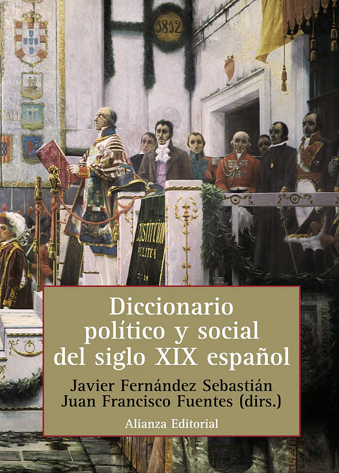 Javier Fernández Sebastián - Diccionario político y social del siglo XIX español