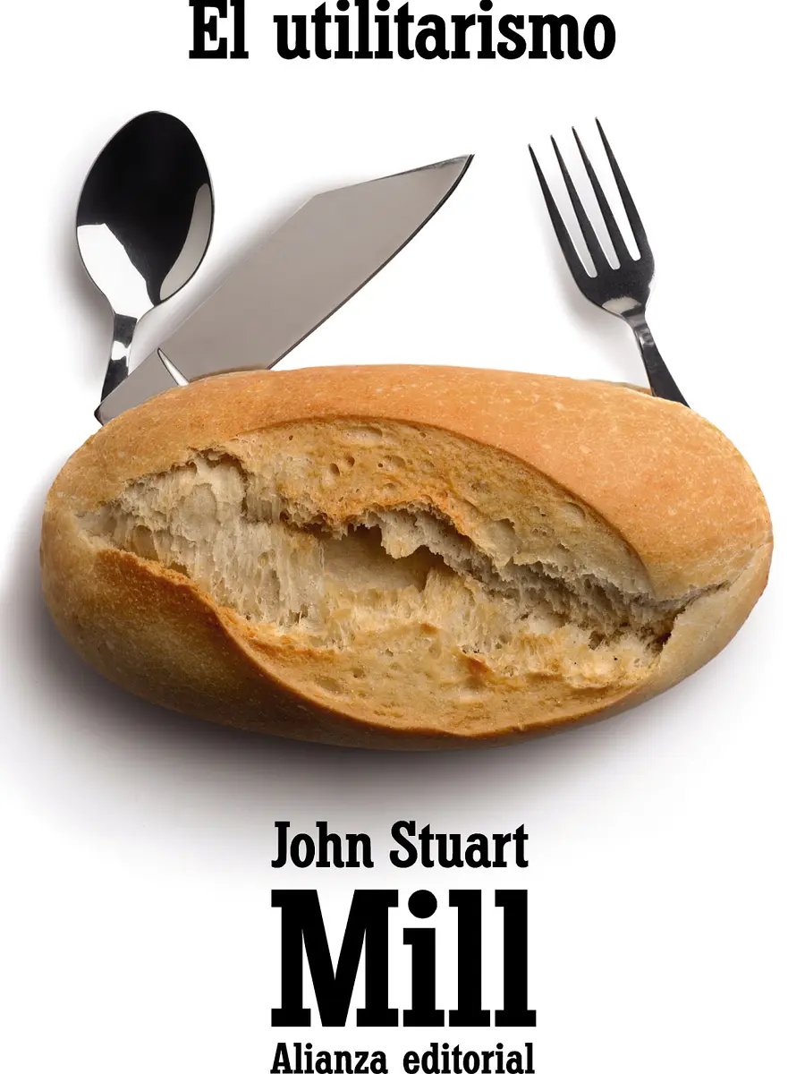 John Stuart Mill - El utilitarismo