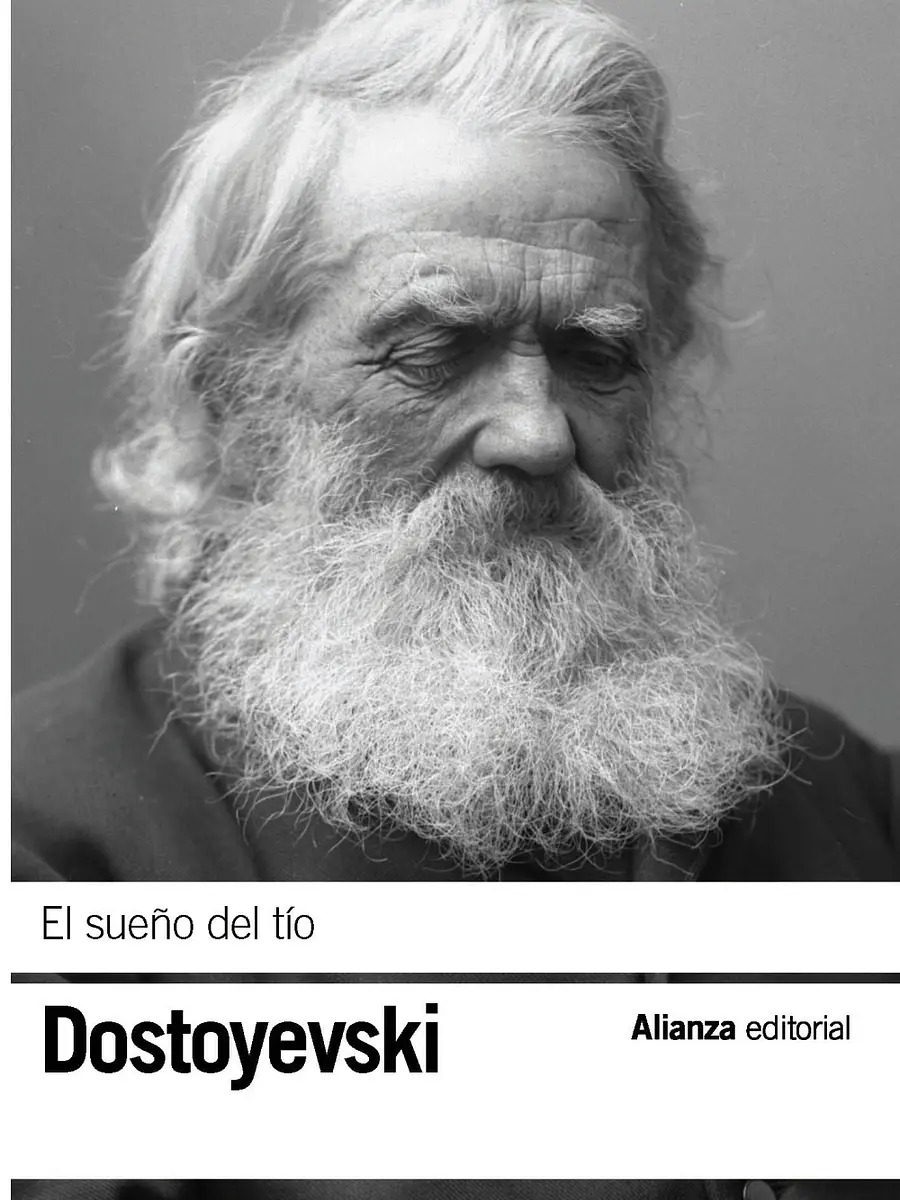 Fiódor Dostoyevski - El sueño del tío