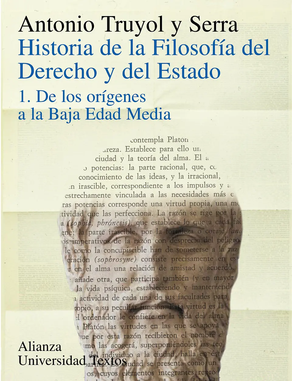 Antonio Truyol y Serra - Historia de la filosofía del Derecho y del Estado 1