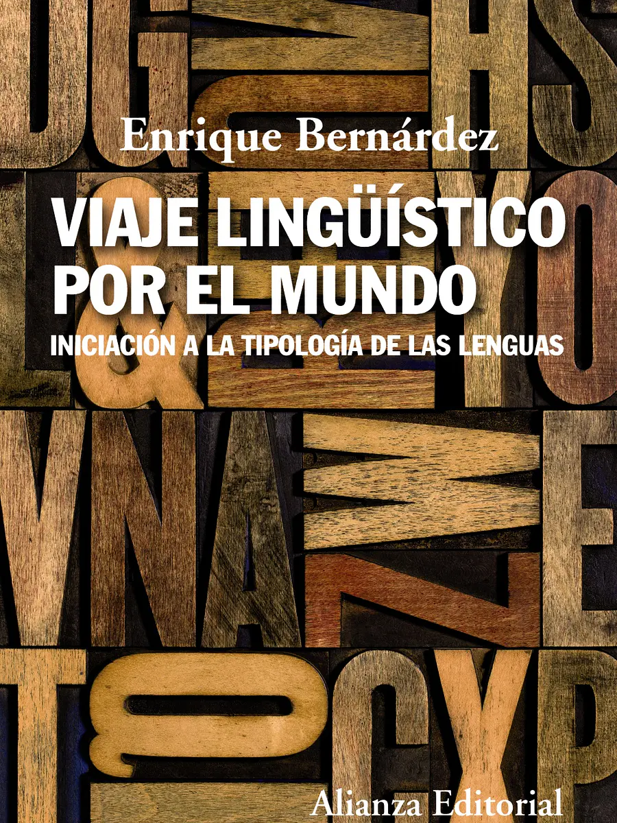 Enrique Bernárdez - Viaje lingüístico por el mundo