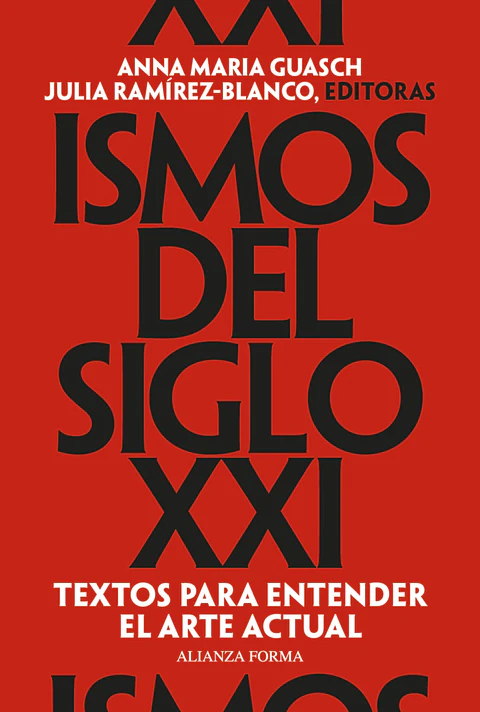 Anna María Guasch - Ismos del siglo XXI