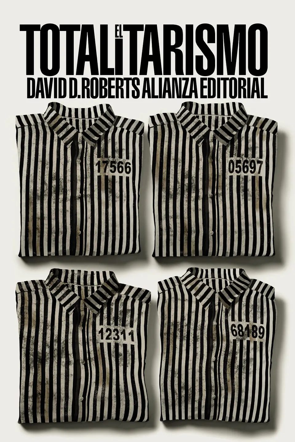 David A. Roberts - El totalitarismo 1