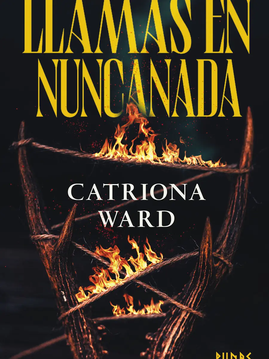 Catriona Ward - Llamas en Nuncanada