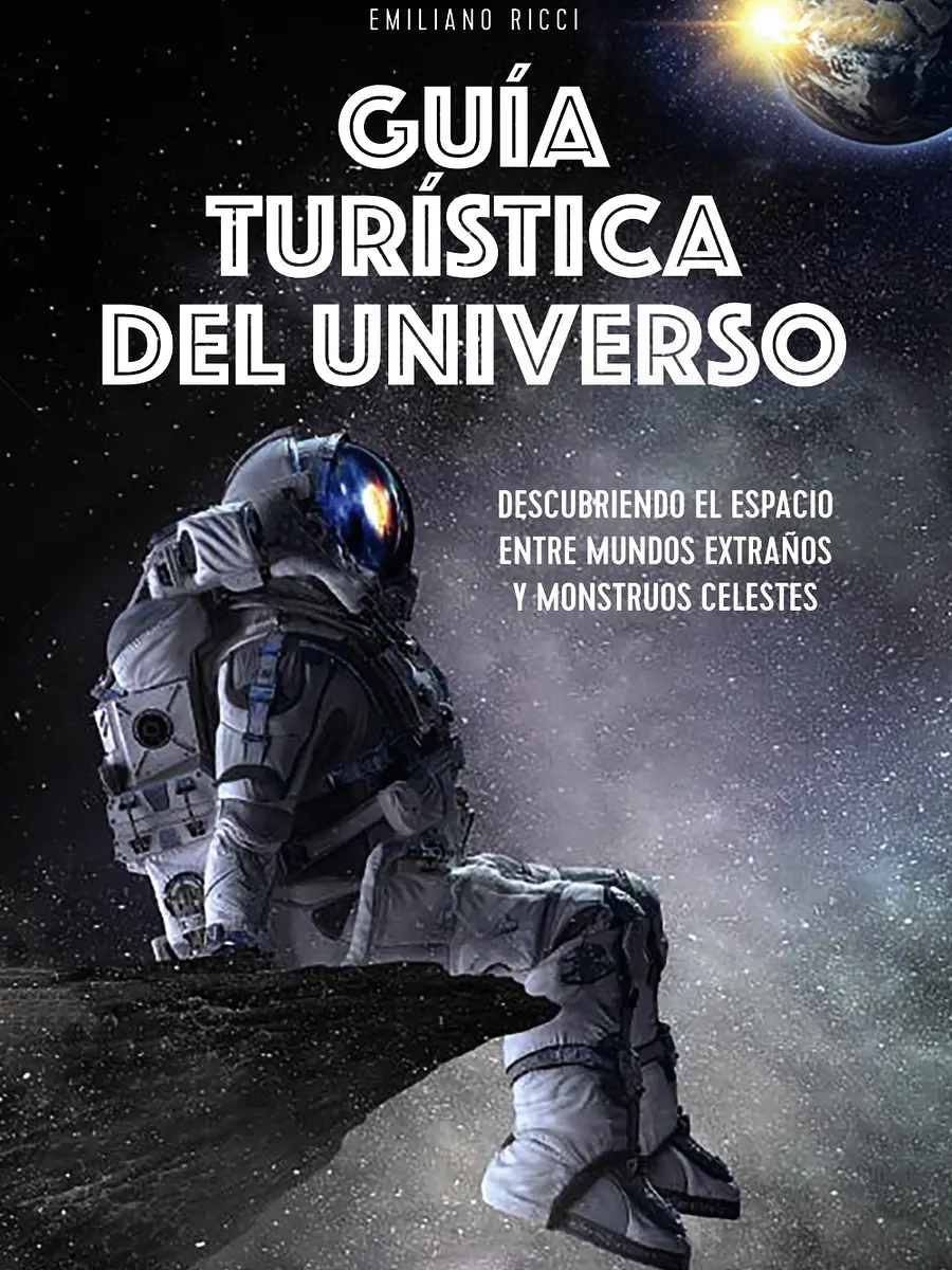 Emiliano Ricci - Guía turística del universo