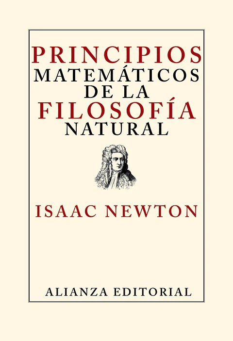 Isaac Newton - Principios matemáticos de la filosofía natural