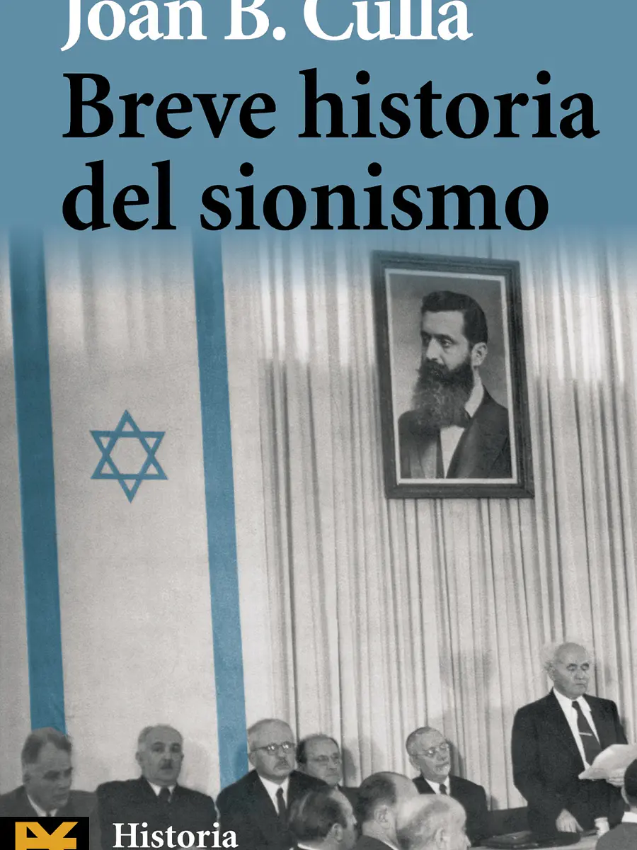 Joan B. Culla - Breve historia del sionismo