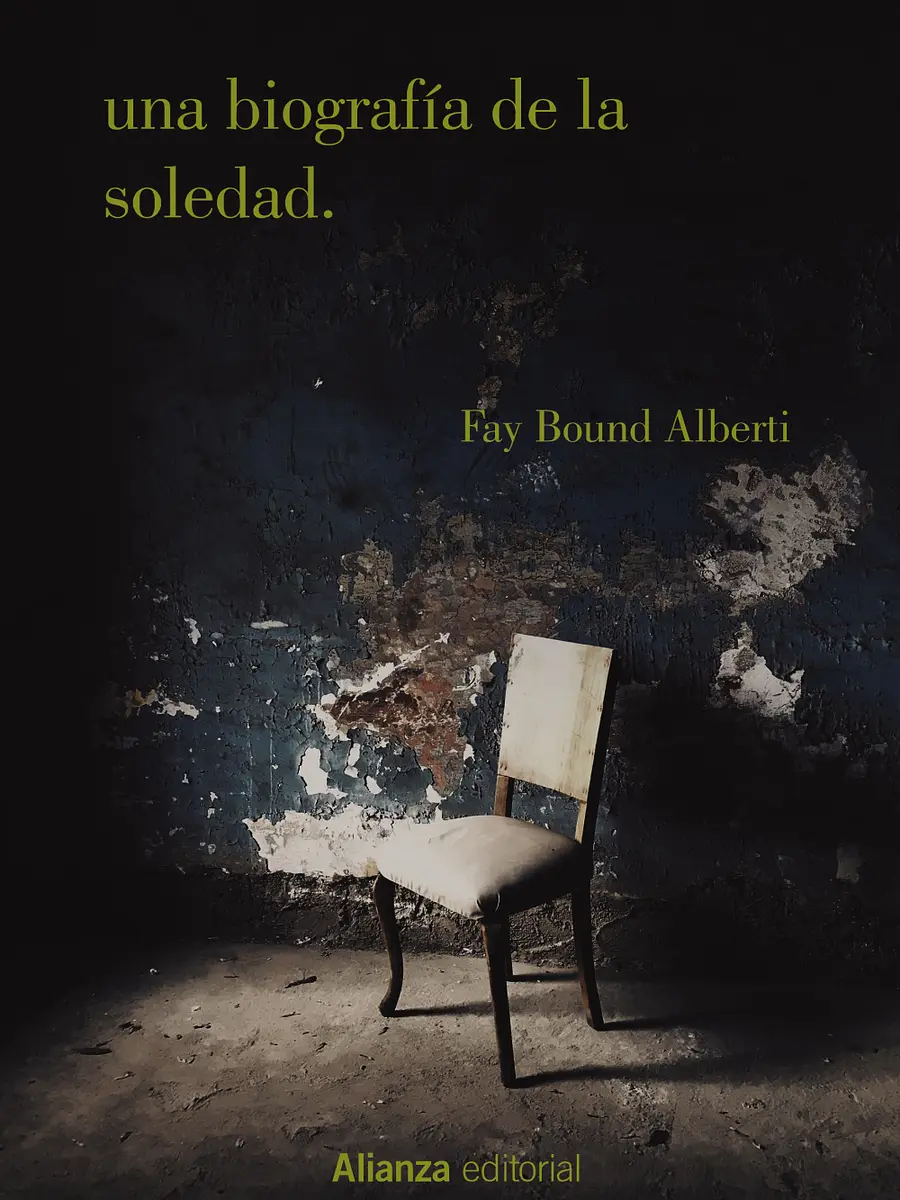 Fay Bound Alberti - Una biografía de la soledad
