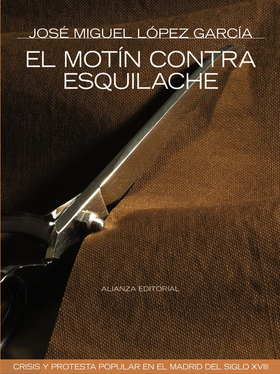 José Miguel López García - El motín contra Esquilache