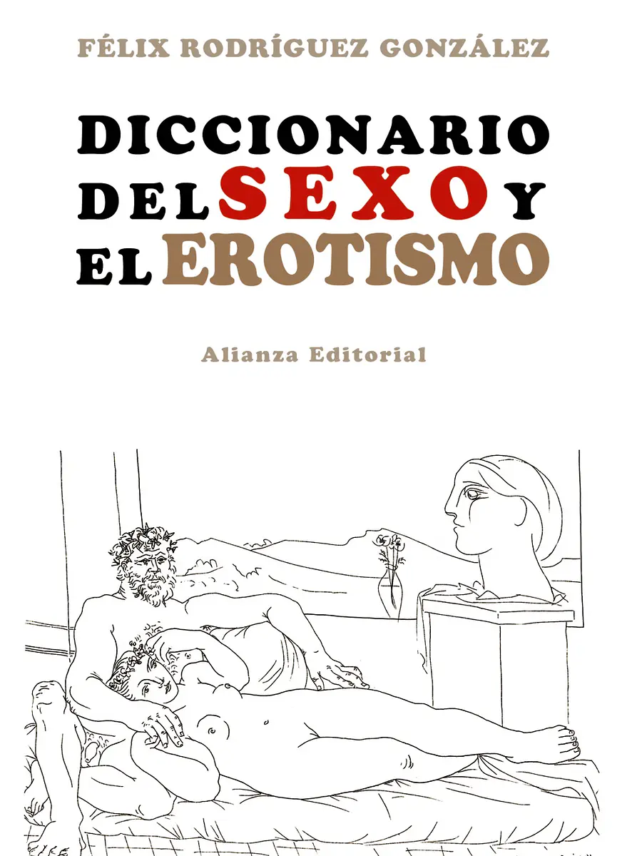 Félix Rodríguez - Diccionario del sexo y el erotismo