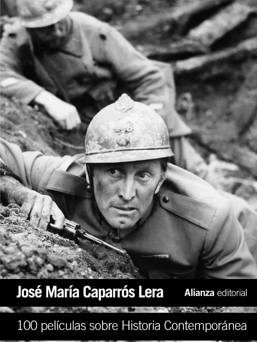 José María Caparrós Lera - 100 películas sobre Historia Contemporánea