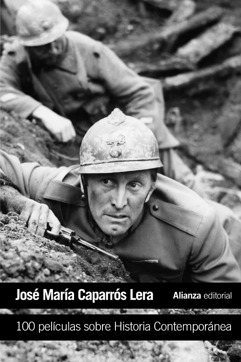 José María Caparrós Lera - 100 películas sobre Historia Contemporánea 1