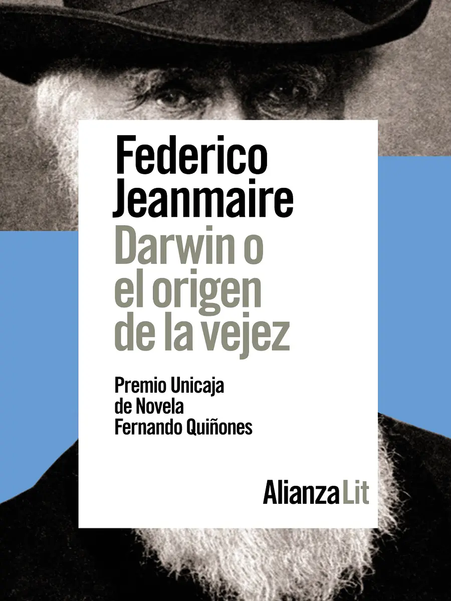Federico Jeanmaire - Darwin o el origen de la vejez