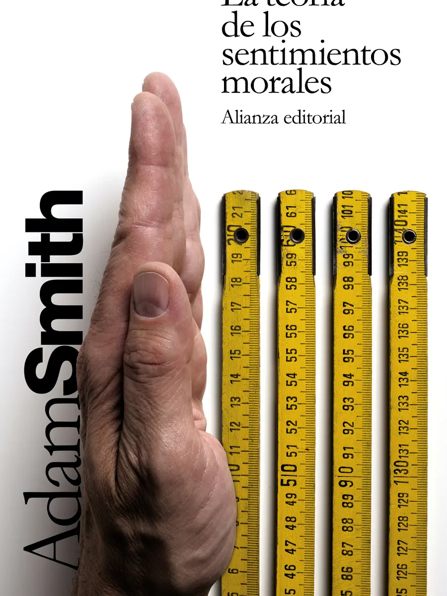 Adam Smith - La teoría de los sentimientos morales