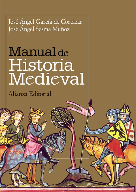 José Ángel García de Cortázar - Manual de Historia Medieval