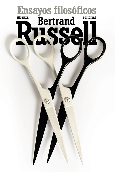 Bertrand Russell - Ensayos filosóficos