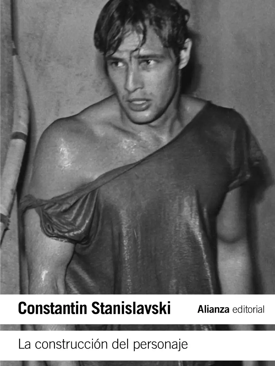 Constantin Stanislavski - La construcción del personaje