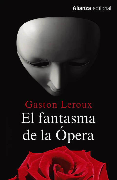 Gaston Leroux - El fantasma de la Ópera