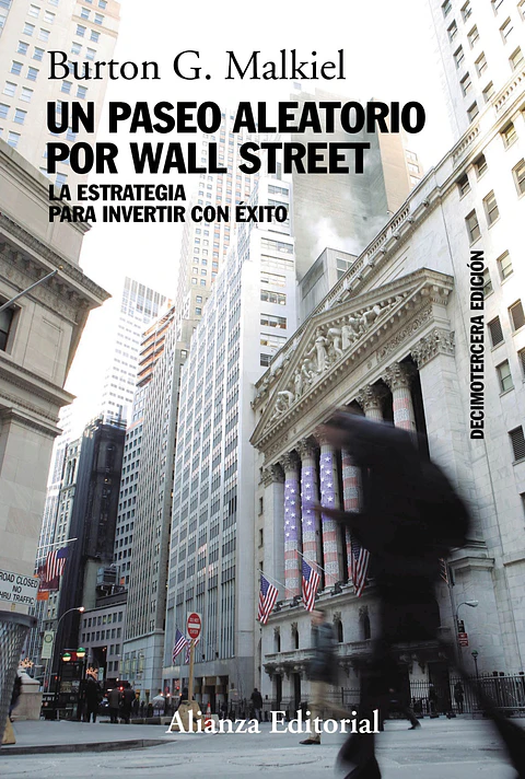 Burton G. Malkiel - Un paseo aleatorio por Wall Street