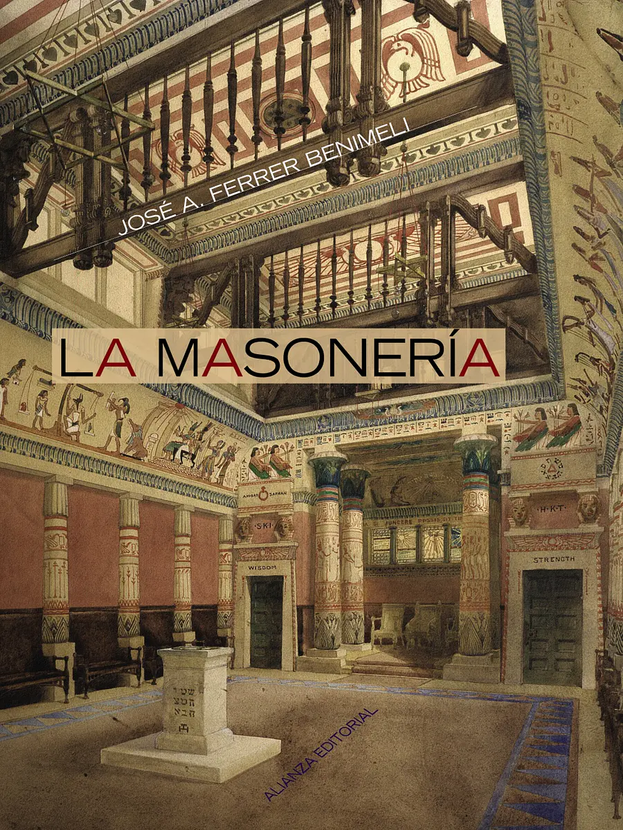 José Antonio Ferrer Benimeli - La Masonería