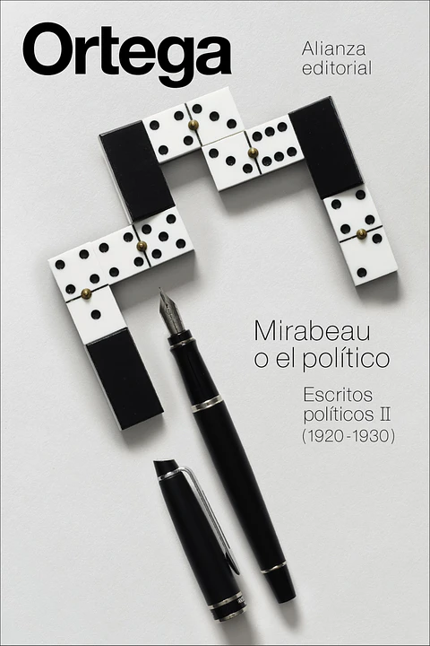 José Ortega y Gasset - Mirabeau o el político