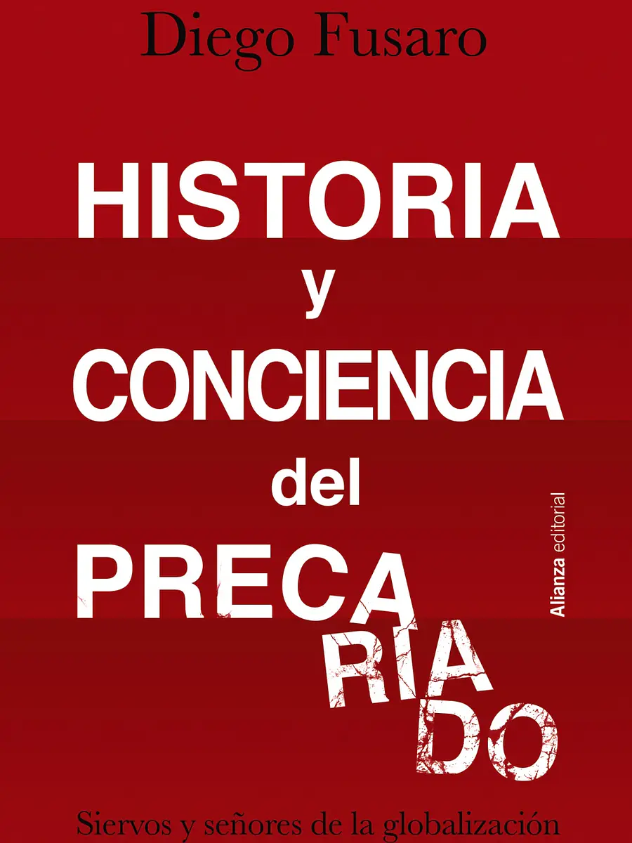 Diego Fusaro - Historia y conciencia del precariado