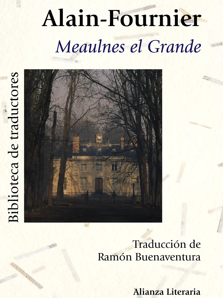 Alain-Fournier - Meaulnes el Grande