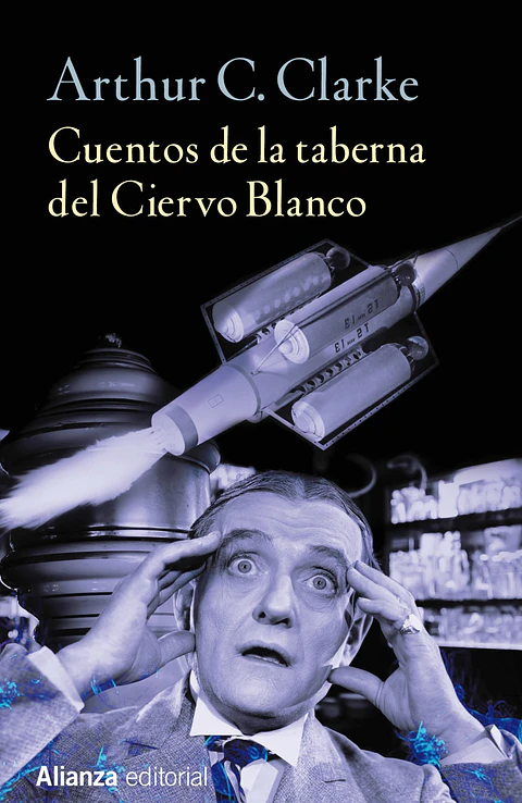 Arthur C. Clarke - Cuentos de la taberna del Ciervo Blanco