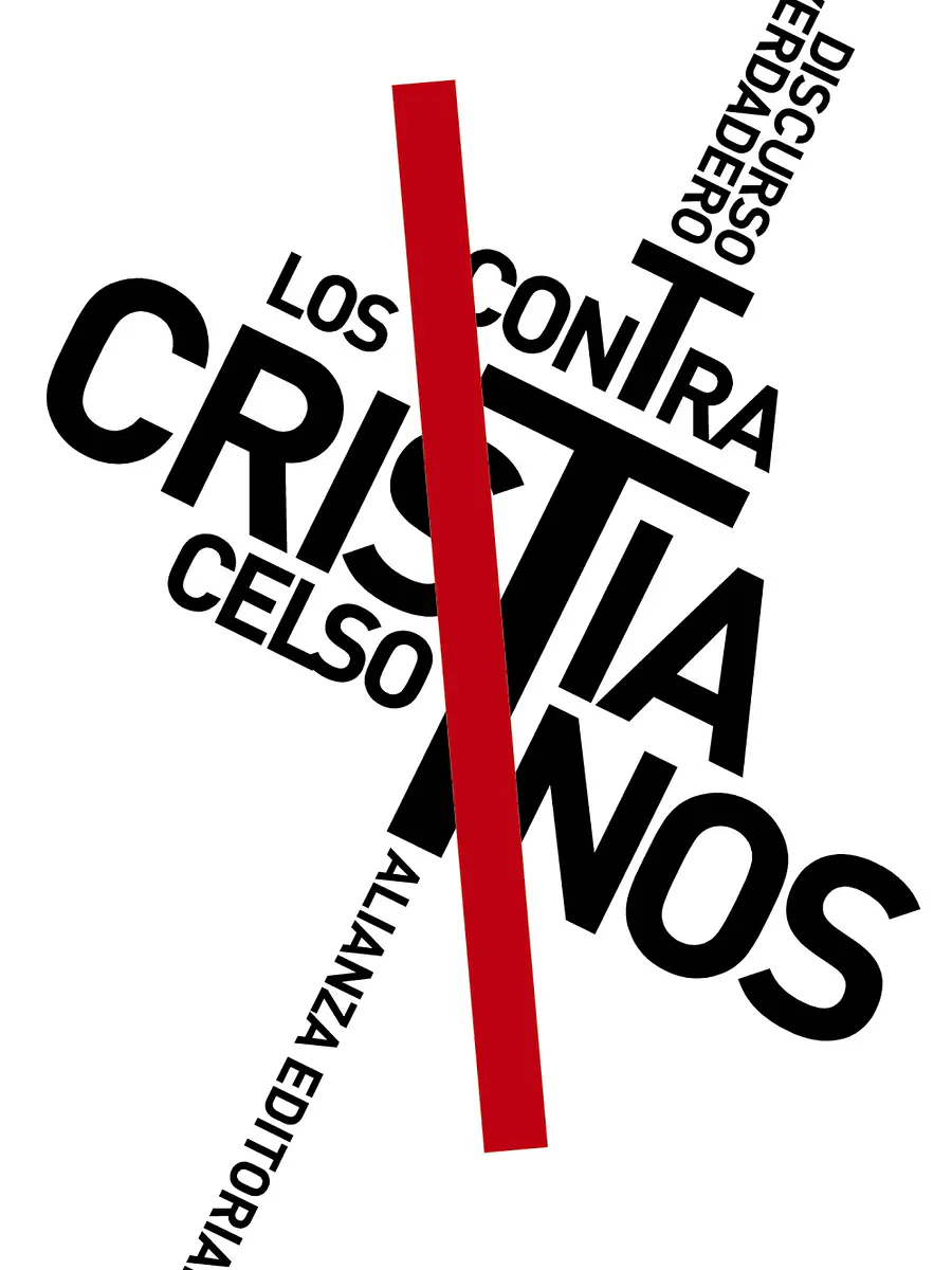 Celso - Discurso verdadero contra los cristianos