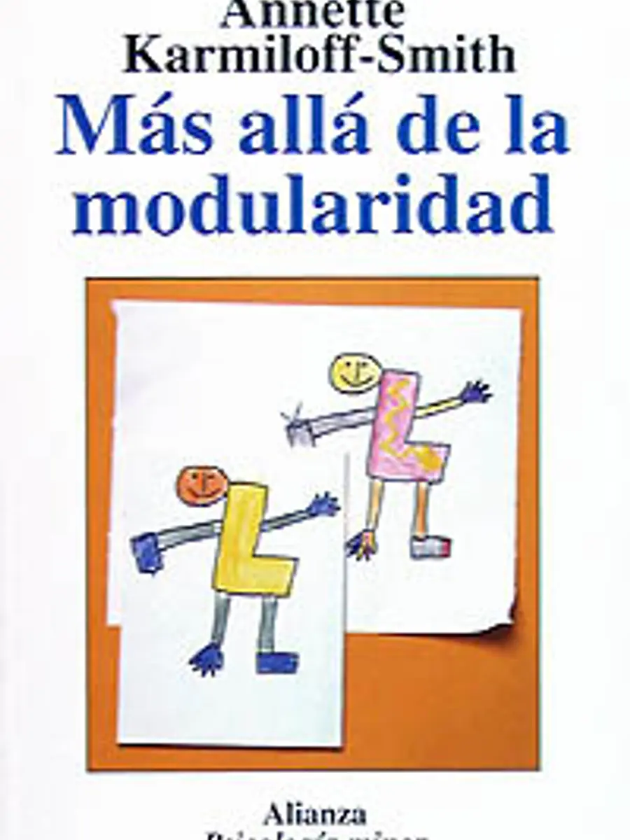 Annette Karmiloff-Smith - Más allá de la modularidad