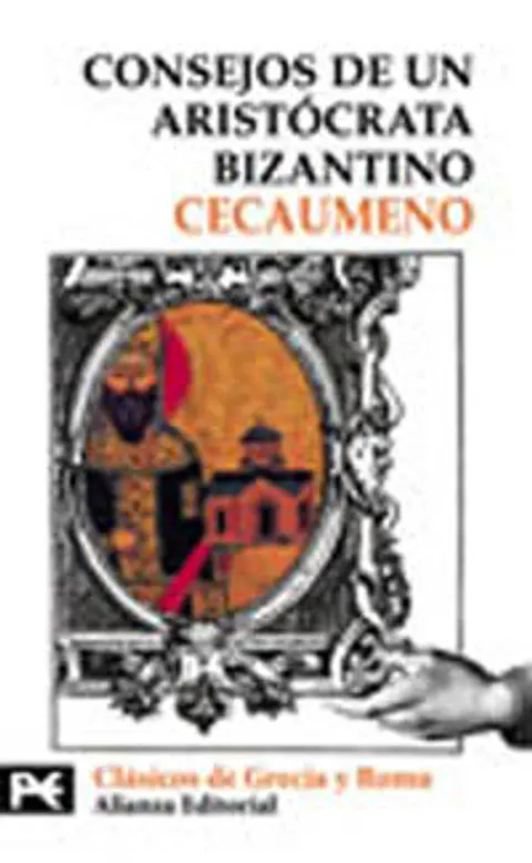 Cecaumeno - Consejos de un aristócrata bizantino
