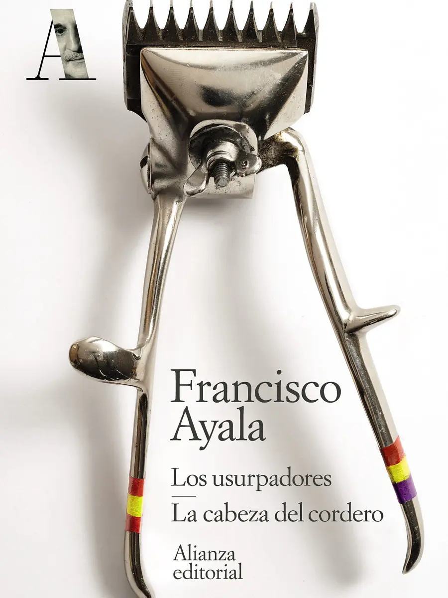 Francisco Ayala - Los usurpadores. La cabeza del cordero