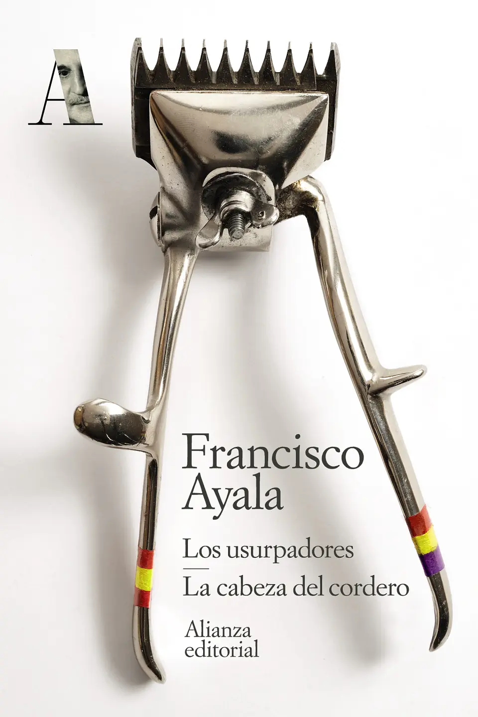 Francisco Ayala - Los usurpadores. La cabeza del cordero 1