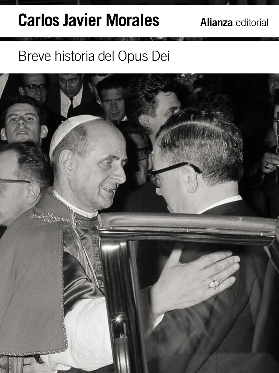 Carlos Javier Morales - Breve historia del Opus Dei
