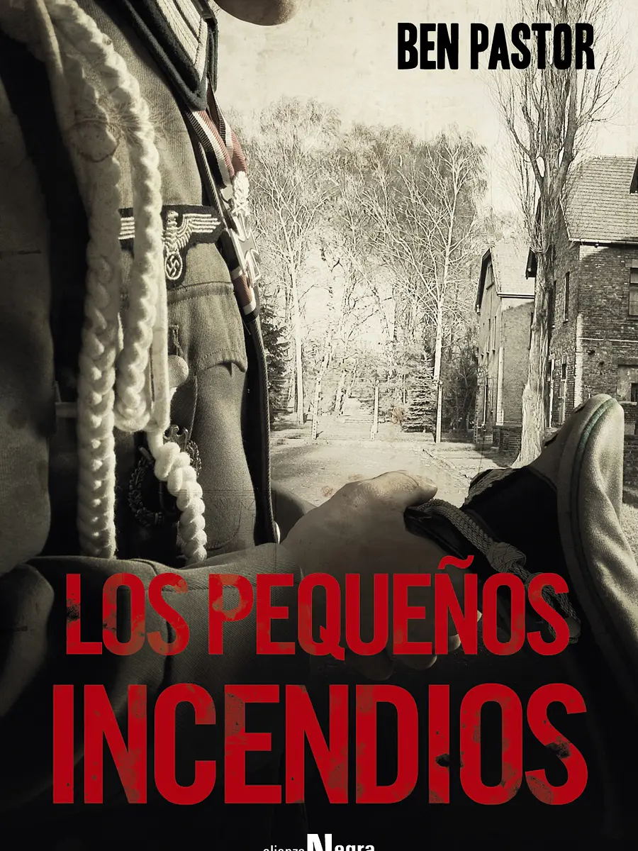Ben Pastor - Los pequeños incendios