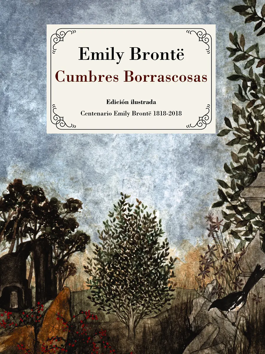 Emily Brontë - Cumbres Borrascosas [Edición ilustrada]