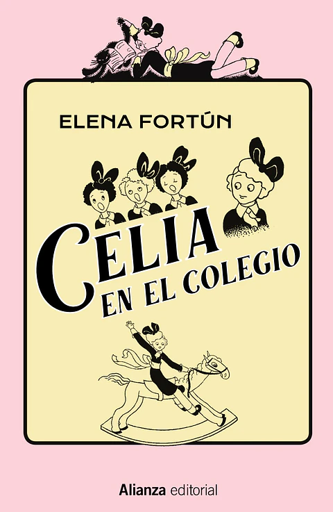 Elena Fortún - Celia en el colegio