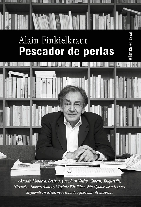 Alain Finkielkraut - Pescador de perlas