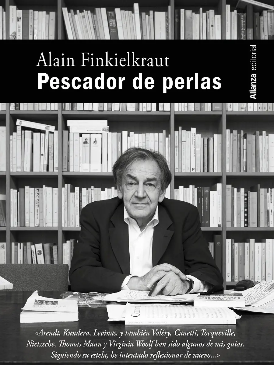 Alain Finkielkraut - Pescador de perlas