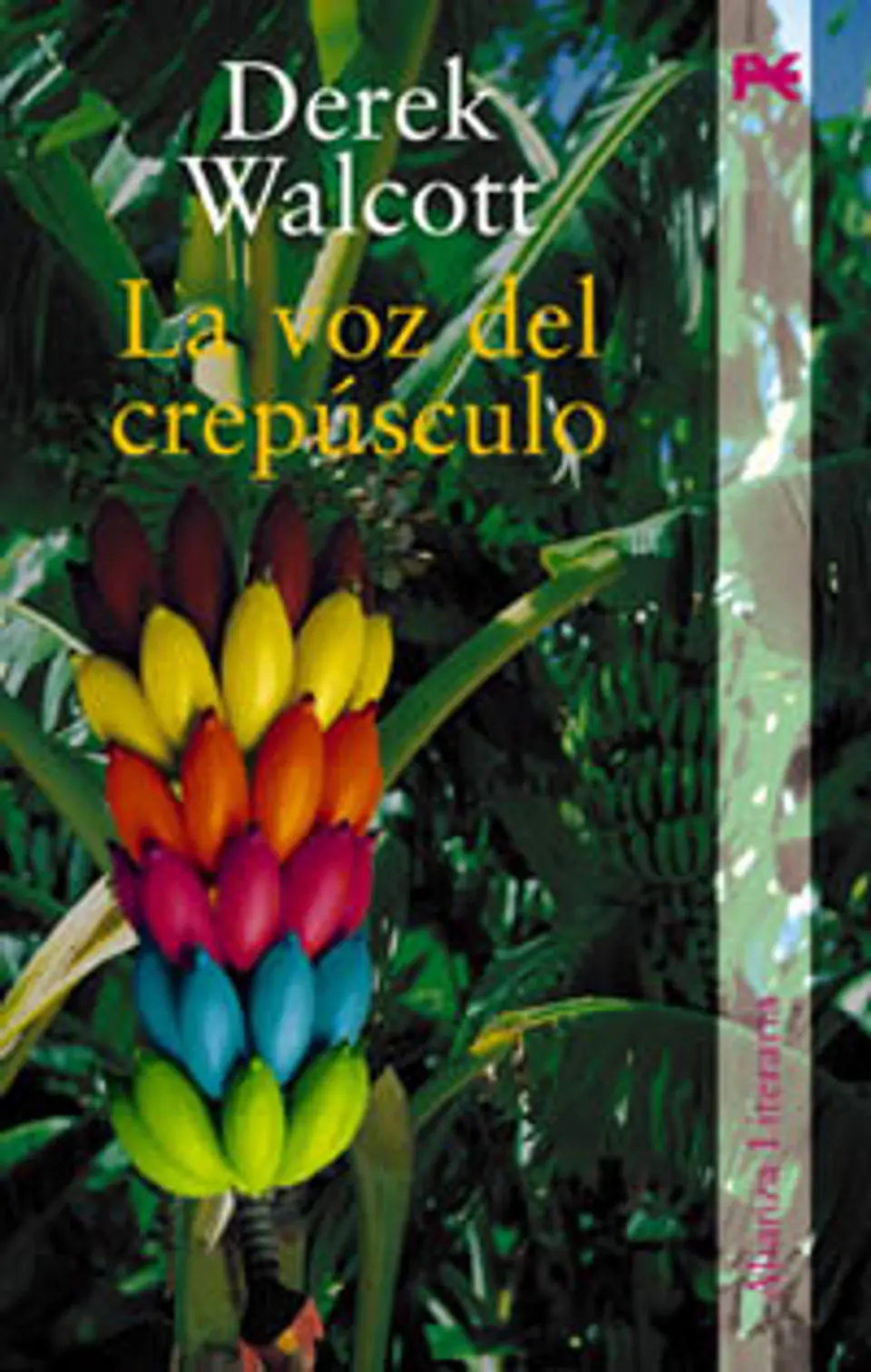 Derek Walcott - La voz del crepúsculo 1