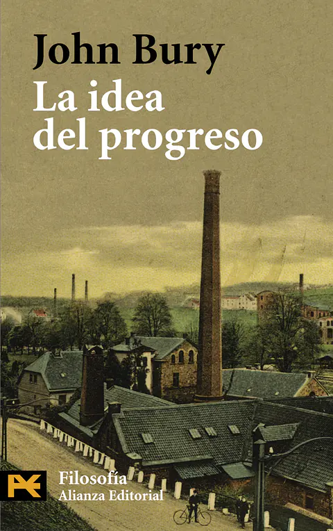 John B. Bury - La idea del progreso