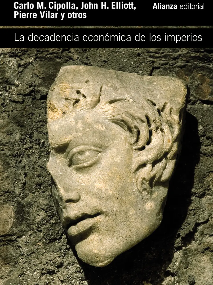 Carlo M. Cipolla - La decadencia económica de los imperios